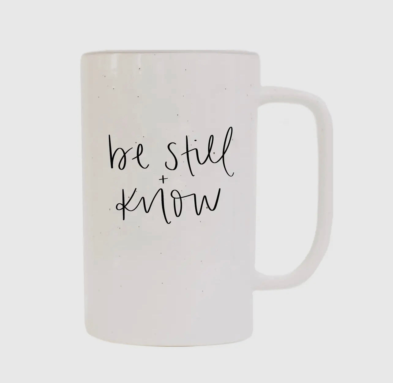 Be Still + Know Coffee Mug