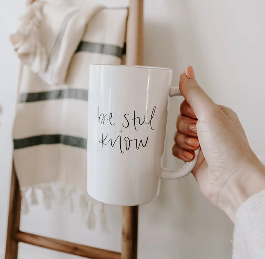 Be Still + Know Coffee Mug